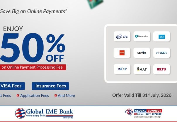 ग्लोबल आइएमई बैंकबाट अन्तर्राष्ट्रिय अनलाइन भुक्तानी गर्दा सेवा शुल्कमा ५० प्रतिशत छुट ग्लोबल आइएमई बैंकबाट अन्तर्राष्ट्रिय अनलाइन भुक्तानी गर्दा सेवा शुल्कमा ५० प्रतिशत छुट